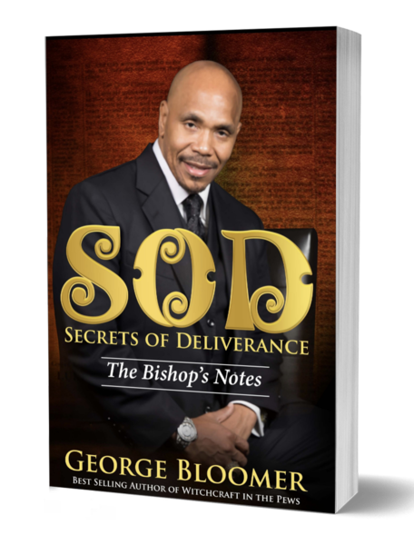 SOD - The Secrets of Deliverance : The Bishop’s Notes (softback)